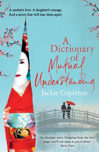 A Dictionary of Mutual Understanding: The compelling Richard and Judy Summer Book Club winner