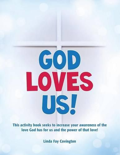 Cover image for God Loves Us!