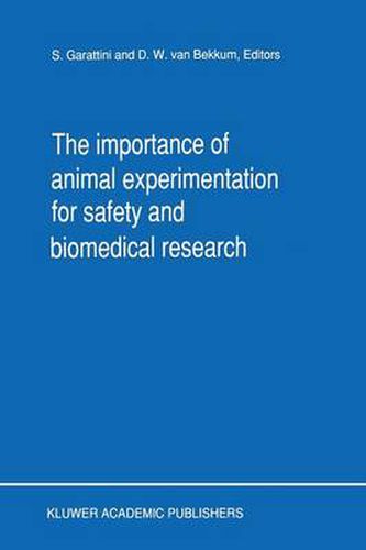 Cover image for The Importance of Animal Experimentation for Safety and Biomedical Research