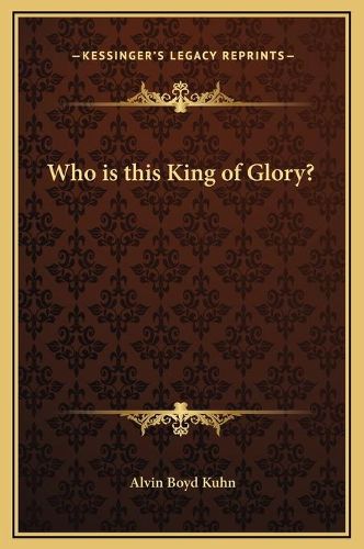 Cover image for Who Is This King of Glory?