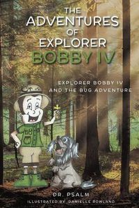 Cover image for The Adventures of Explorer Bobby IV