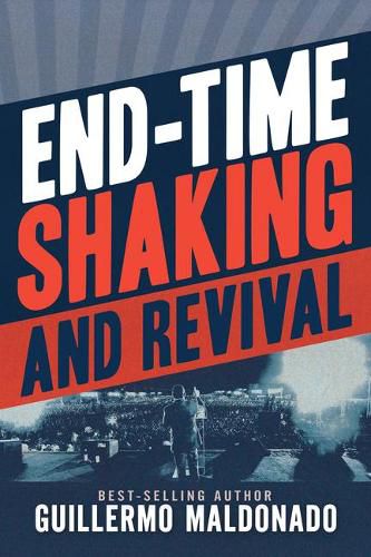 Cover image for End-Time Shaking and Revival