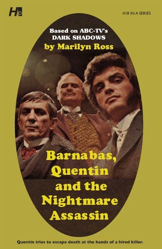 Cover image for Dark Shadows the Complete Paperback Library Reprint Book 18: Barnabas, Quentin and the Nightmare Assassin