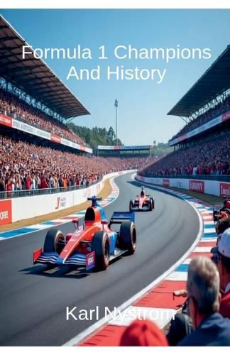 Cover image for Formula 1 Champions And History