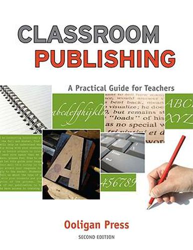 Cover image for Classroom Publishing: A Practical Guide for Teachers