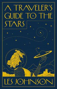 Cover image for A Traveler's Guide to the Stars