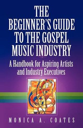 Cover image for The Beginner's Guide To The Gospel Music Industry