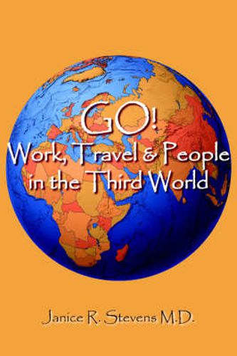 GO! Work, Travel & People in the Third World