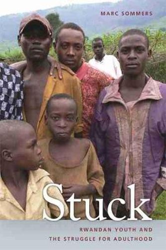 Cover image for Stuck: Rwandan Youth and the Struggle for Adulthood