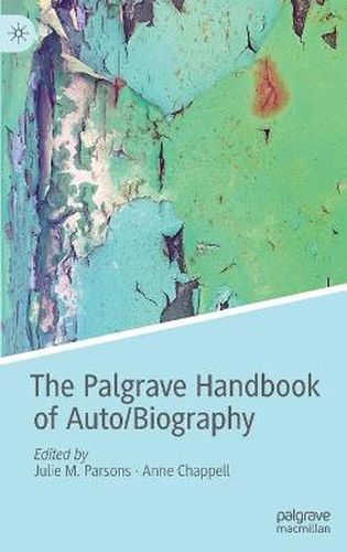 Cover image for The Palgrave Handbook of Auto/Biography