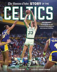 Cover image for The Boston Globe Story of the Celtics