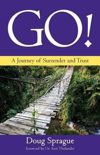 Cover image for Go!: A Journey of Surrender and Trust