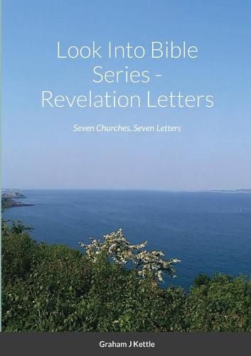 Look Into Bible Series - Revelation Letters