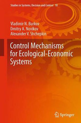 Cover image for Control Mechanisms for Ecological-Economic Systems