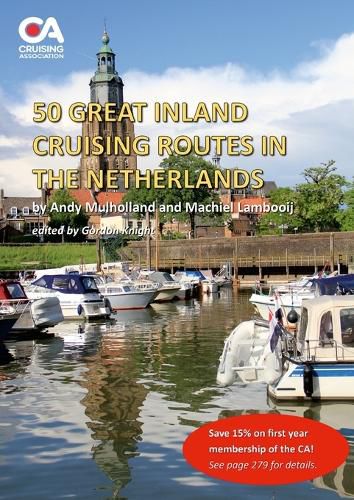 Cover image for 50 Great Inland Cruising Routes in the Netherlands