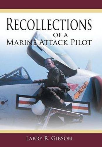 Cover image for Recollections of a Marine Attack Pilot