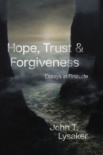 Cover image for Hope, Trust, and Forgiveness