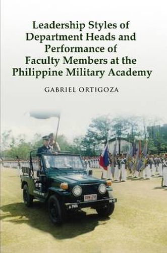 Cover image for Leadership Styles of Department Heads and Performance of Faculty Members at the Philippine Military Academy