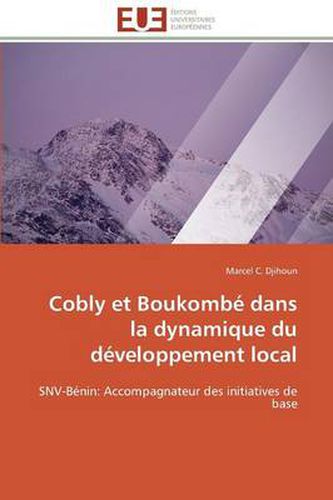 Cover image for Cobly Et Boukomb Dans La Dynamique Du D veloppement Local