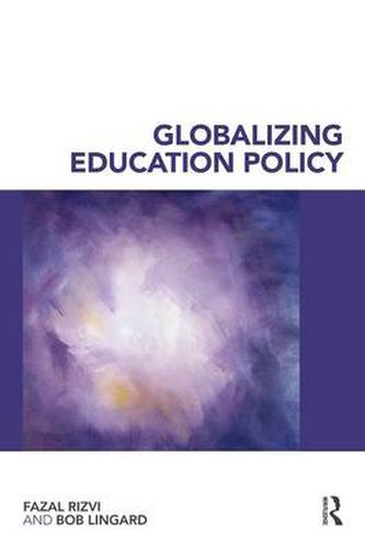 Cover image for Globalizing Education Policy
