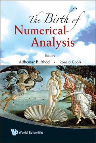 Cover image for Birth Of Numerical Analysis, The