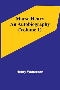 Cover image for Marse Henry