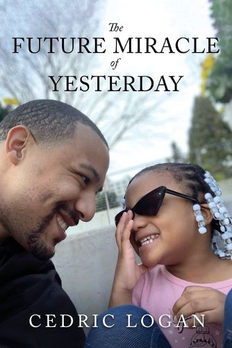 Cover image for The Future Miracle of Yesterday