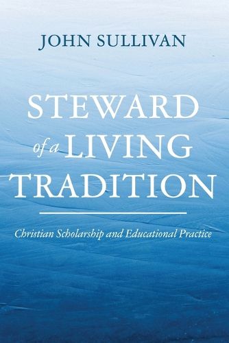 Cover image for Steward of a Living Tradition