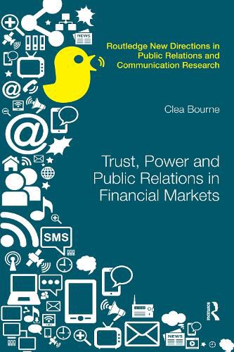 Cover image for Trust, Power and Public Relations in Financial Markets