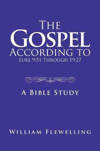 Cover image for The Gospel According to Luke 9