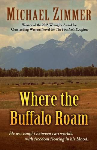 Where the Buffalo Roam