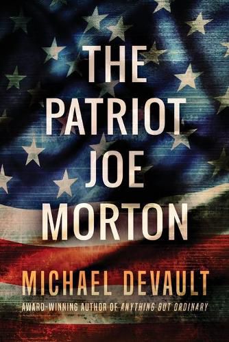 Cover image for The Patriot Joe Morton