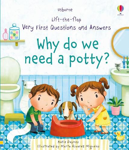 Cover image for Very First Questions and Answers Why do we need a potty?