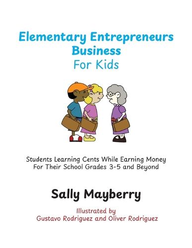 Cover image for Elementary Entrepreneurs Business For Kids
