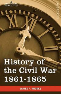 Cover image for History of the Civil War 1861-1865