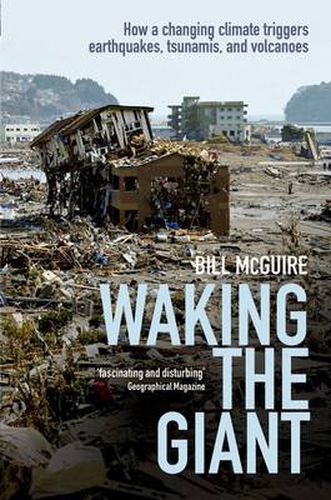 Cover image for Waking the Giant: How a changing climate triggers earthquakes, tsunamis, and volcanoes