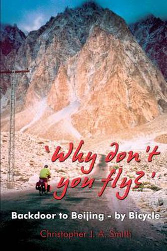 Cover image for 'Why Don't You Fly?' Back Door to Beijing - by Bicycle