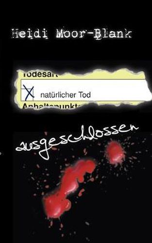Cover image for Naturlicher Tod - ausgeschlossen!: 13 Kurzkrimis heiter bis makaber