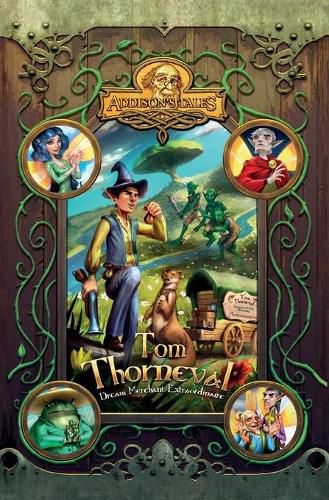 Cover image for Tom Thorneval: Dream Merchant Extraordinaire