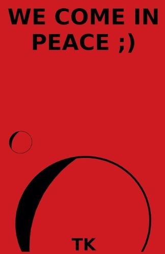 Cover image for We Come In Peace;)