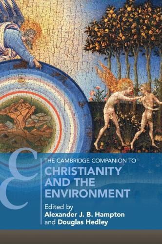 Cover image for The Cambridge Companion to Christianity and the Environment