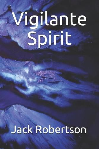 Cover image for Vigilante Spirit