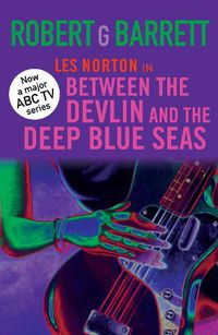 Cover image for Between the Devlin and the Deep Blue Seas: A Les Norton Novel 5