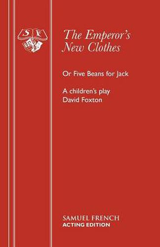 The Emperor's New Clothes or Five Beans for Jack