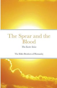 Cover image for The Spear and the Blood