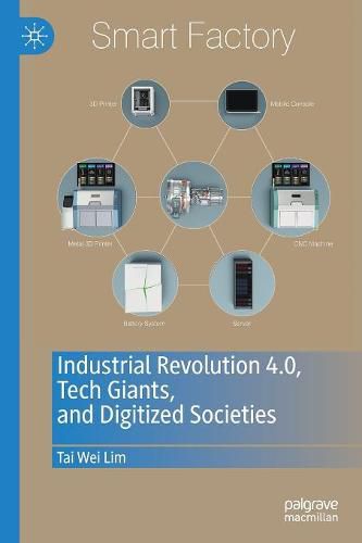 Cover image for Industrial Revolution 4.0, Tech Giants, and Digitized Societies