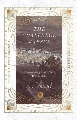 Cover image for The Challenge of Jesus: Rediscovering Who Jesus Was and Is