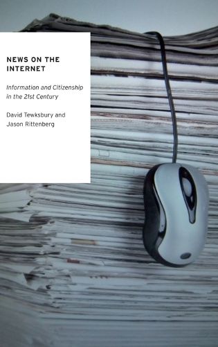Cover image for News on the Internet: Information and Citizenship in the 21st Century