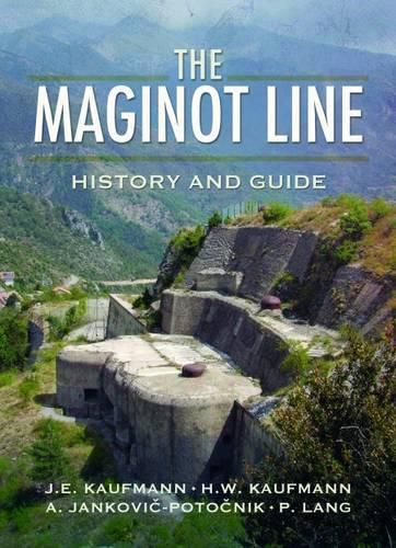 Cover image for Maginot Line: History and Guide