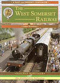 Cover image for The West Somerset Railway